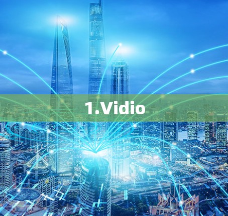 1.Vidio